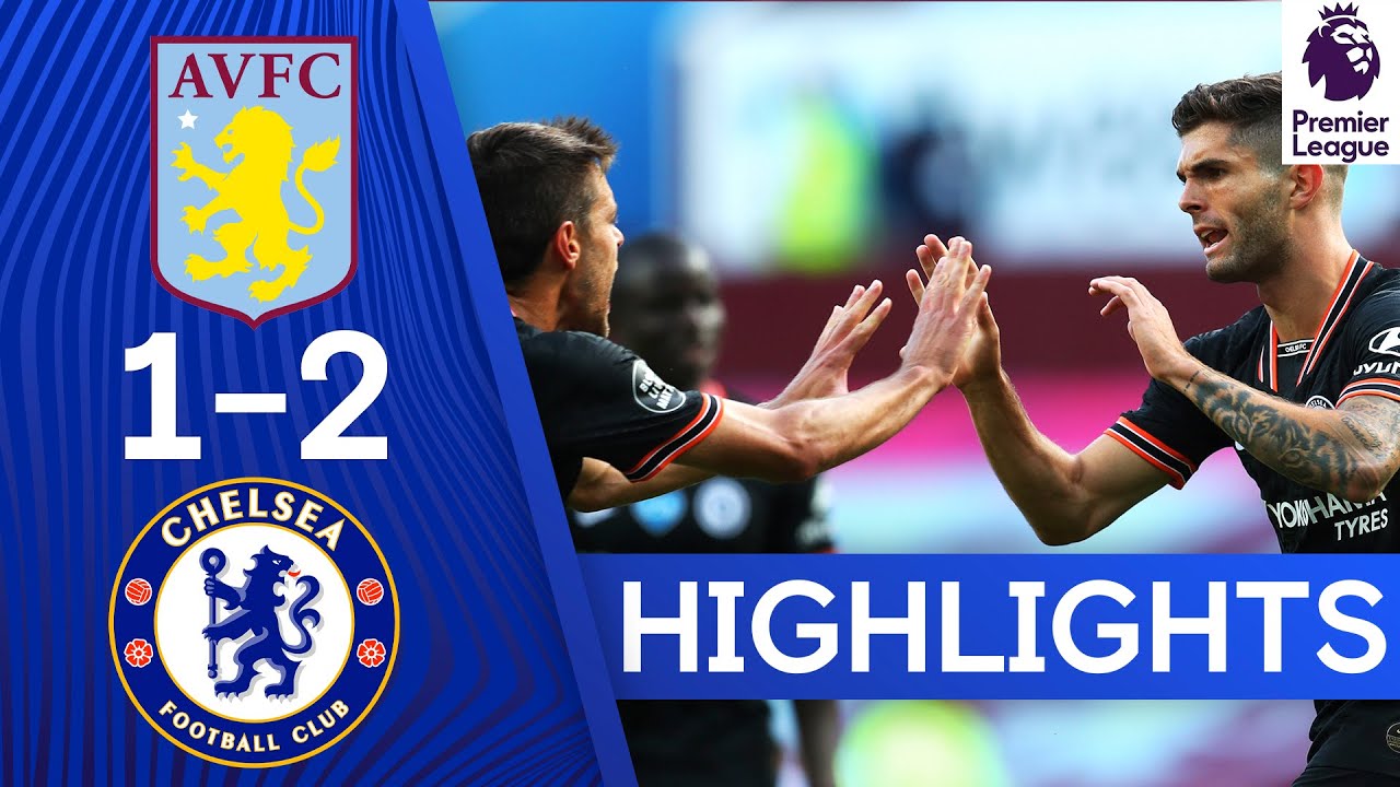 Aston Villa 1-2 Chelsea Highlights